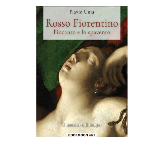 Rosso Fiorentino. L'incanto e lo spavento - Flavio Unia - Soldiersh, 2017