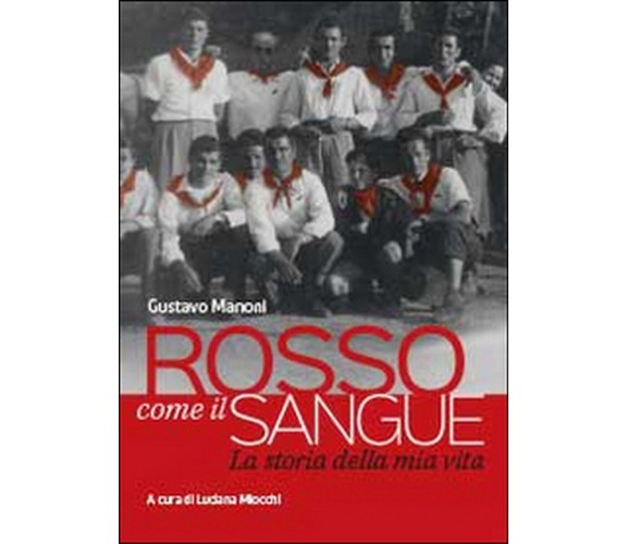 Rosso come il sangue  di Gustavo Manoni,  2014,  Youcanprint