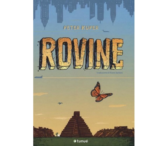 Rovin di Peter Kuper, 2017, Tunué