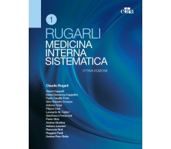 Rugarli. Medicina interna sistematica (2 volumi) - Claudio Rugarli - Edra, 2021