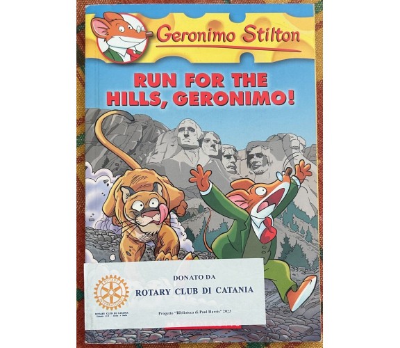 Run for the Hills, Geronimo! di Geronimo Stilton, Giuseppe Ferrario, Christian