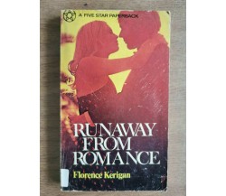 Runaway from romance - F. Kerigan - Five Star Paperback - 1970 - AR