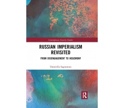 Russian Imperialism Revisited - Domitilla Sagramoso - Routledge, 2021