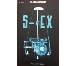 S-Ex - Claudia Riconda (Absolutely Free 2014) Ca