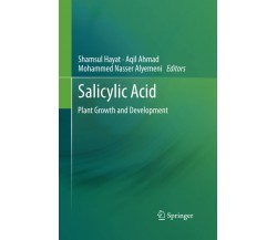 SALICYLIC ACID - Shamsul Hayat - Springer, 2015