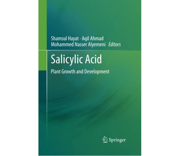 SALICYLIC ACID - Shamsul Hayat - Springer, 2015