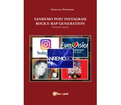 SANREMO INSTAGRAM POP ROCK E RAP GENERATION (Versione cinese) di Francesco Prime