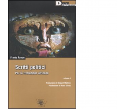 SCRITTI POLITICI. VOL. I. di FRANTZ FANON - DeriveApprodi editore, 2006