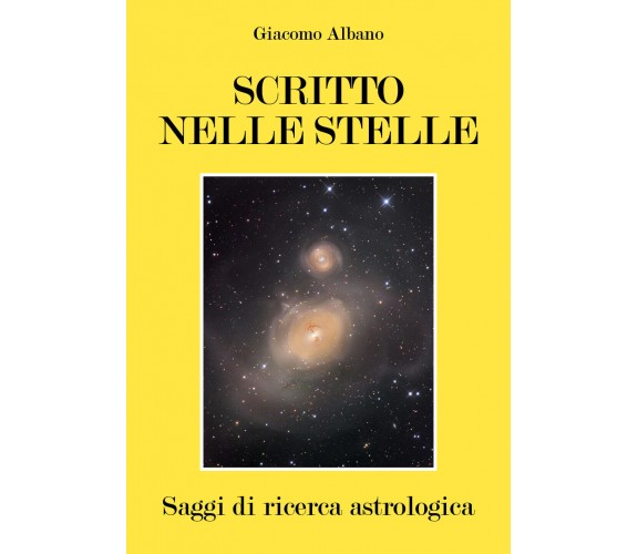 SCRITTO NELLE STELLE - Saggi di ricerca astrologica