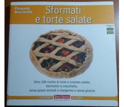 SFORMATI E TORTE SALATE - PASQUALE BOSCARELLO - TERRA NUOVA - 2012 - M