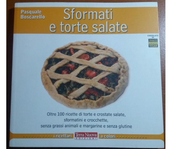 SFORMATI E TORTE SALATE - PASQUALE BOSCARELLO - TERRA ...