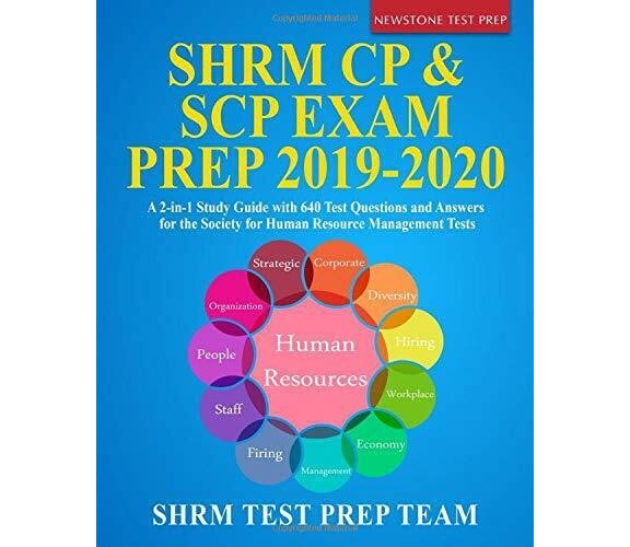 SHRM-CP/SHRM-SCP Exam Prep 2019-2020 A 2-in-1 Study Guide with 640 Test Question