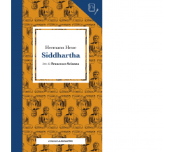 SIDDHARTA LETTO DA FRANCESCO SCIANNA - AUDIONOTES di Hesse Hermann - Emons, 2021