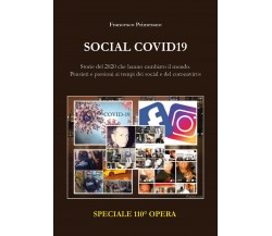 SOCIAL COVD 19: Storie del 2020 che hanno cambiato il mondo. Pensieri e passioni