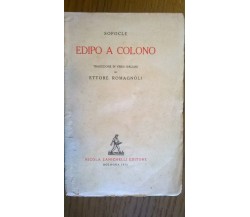 SOFOCLE - EDIPO A COLONO ,1952, Zanichelli