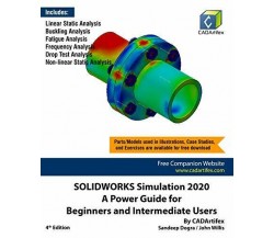 SOLIDWORKS Simulation 2020 A Power Guide for Beginners and Intermediate Users di