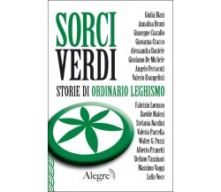 SORCI VERDI di AA.VV. - edizioni alegre, 2011