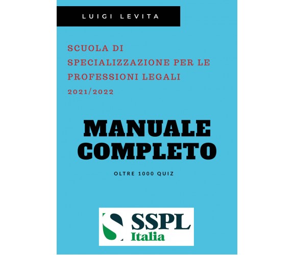 SSPL. Scuole di specializzazione per le professioni legali. Anno accademico 2021