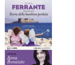 STORIA DELLA BAMBINA PERDUTA - AUDIOLIBRO - MP3 di ELENA FERRANTE - 2016