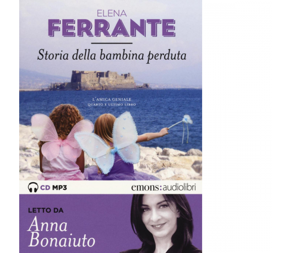 STORIA DELLA BAMBINA PERDUTA - AUDIOLIBRO - MP3 di ELENA FERRANTE - 2016