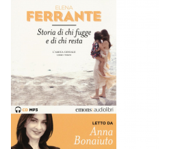 STORIA DI CHI FUGGE E DI CHI RESTA - AUDIOLIBRO - MP3 di ELENA FERRANTE - 2016