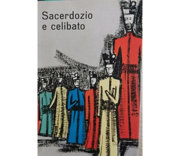 Sacerdozio e Celibato (Editrice Epserienze, 1964) - ER