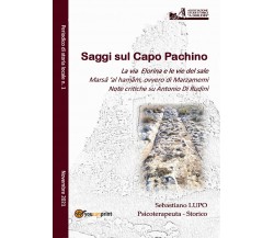 Saggi sul Capo Pachino Periodico di storia locale n. 1 Novembre 2021 di Sebastia