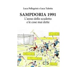 Sampdoria 1991 - Luca Pellegrini, Luca Talotta - Caosfera, 2022