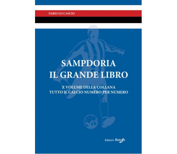 Sampdoria il Grande Libro - Fabio Lo Cascio - Return, 2019