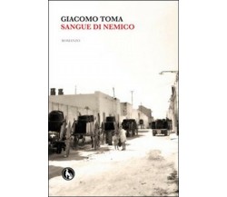 Sangue di nemico	 di Giacomo Toma,  2018,  Lupo