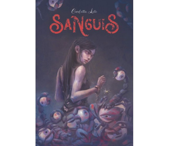 Sanguis - Carlotta Leto - ‎Independently published, 2020