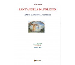 Sant’Angela da Foligno 2	 di Sergio Andreoli,  2019,  Youcanprint