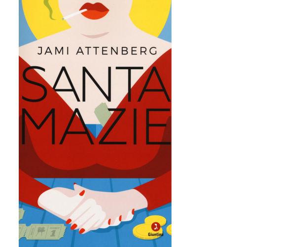 Santa Mazie di Jami Attenberg - Giuntina, 2016