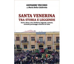 Santa Venerina tra storia e leggende	 di Giovanni Vecchio,  Algra Editore