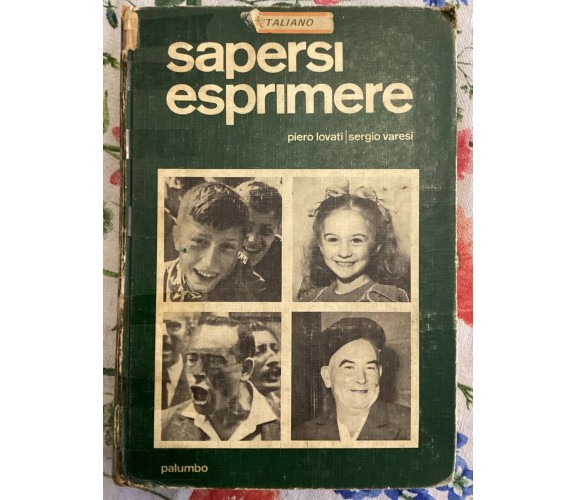  Sapersi esprimere di Piero Lovati, Sergio Varesi, 1970, Palumbo