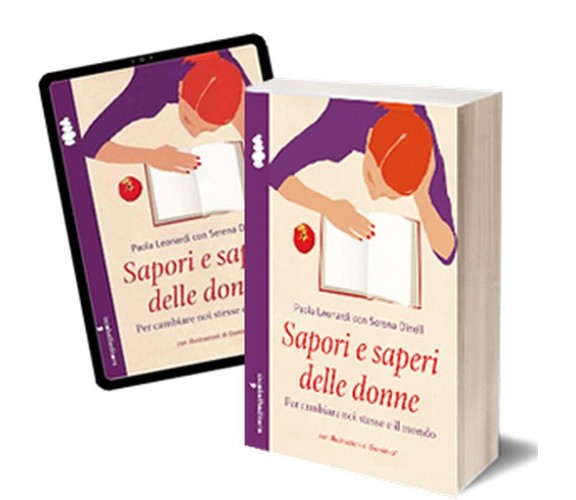 Sapori e saperi delle donne, Paola Leonardi, Serena Dinelli,  2014,  Iacobelli