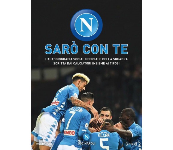 Sarò con te - AA.VV. - Mondadori, 2019