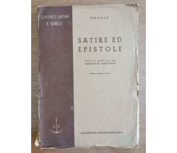 Satire ed epistole - Orazio - Principato editore - 1943 - AR