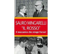 Sauro Mingarelli «Il Rosso» - Lodovico Basalù, Francesco Amante - Nada,2021