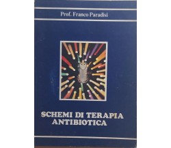 Schemi di terapia antibiotica di Prof. Franco Paradisi, 1983, Stampa Baldesi