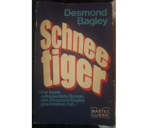 Schnee tiger - Desmond Bagley,  1979,  Bastei Lübbe - S