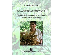 Sciamanesimo peruviano - Costanzo Allione - Psiche, 2020