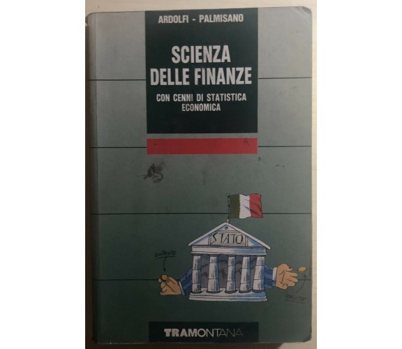 Scienza delle finanze di Ardolfi-palmisano,  1991,  Tramontana