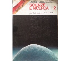 Scienze e ricerca 2 - S. Arcidiacono - La scuola - 1987 - MP