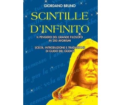 Scintille d’infinito. Il pensiero del grande filosofo in 200 aforismi di Giorda