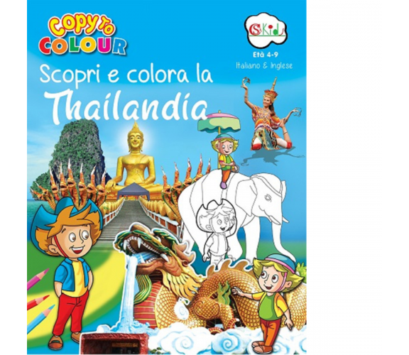 Scopri e colora la Thailandia - AA.VV. - CSA, 2020