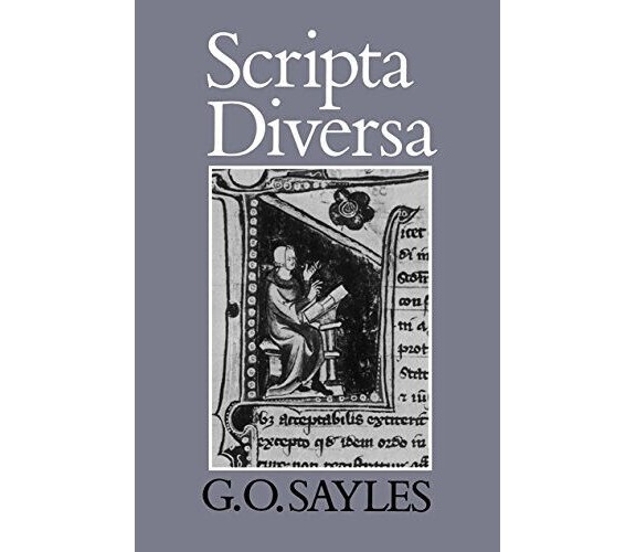 Scripta Diversa - G. O. Sayles - CONTINNUUM, 1983