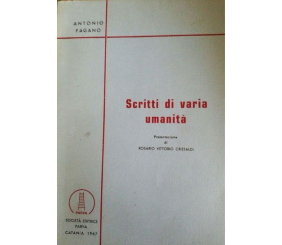 Scritti di varia umanità - Pagano - 1967 - Parvia - lo