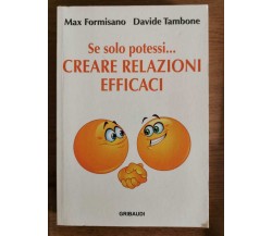 Se solo potessi...Creare relazioni efficaci - Formisano/Tambone-Gribaudi-2013-AR