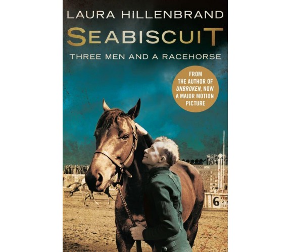 Seabiscuit - Laura Hillenbrand - HarperCollins Publishers, 2002